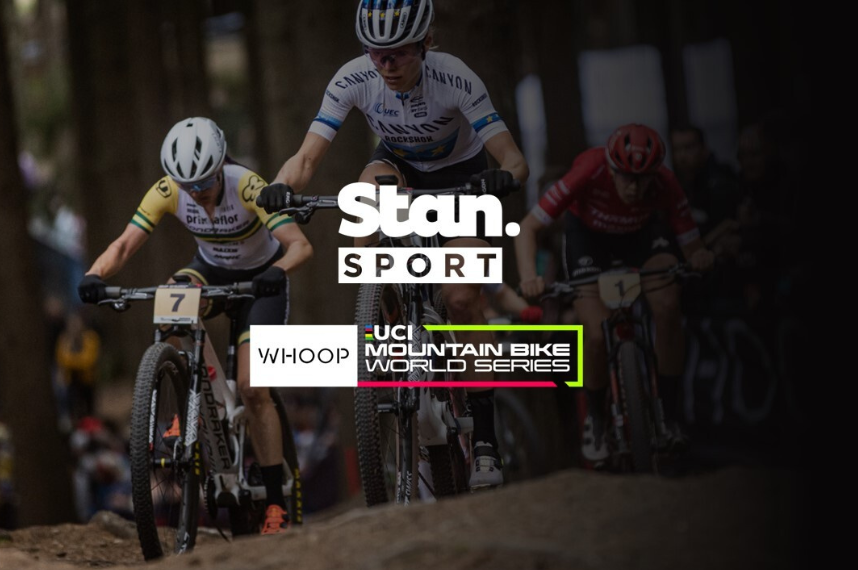 WHOOP UCI MOUNTAIN BIKE WORLD SERIES AVAILABLE TO VIEW IN AUSTRALIA ON STAN SPORT