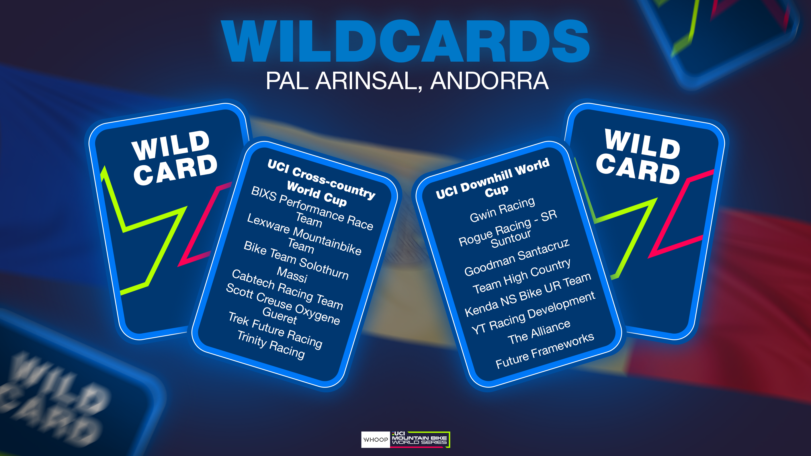 Wildcard Teams Unveiled for WHOOP UCI Mountain Bike World Series Cross-country and Downhill rounds in Pal Arinsal, Andorra